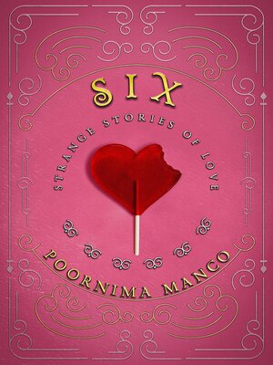 cover image of Six Strange Stories of Love